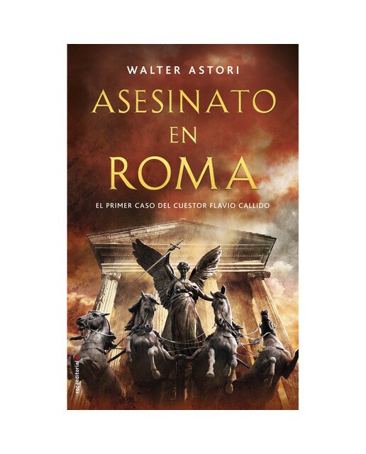 Asesinato en Roma (Cuestor Flavio Callido 1): El primer caso del cuestor flavio callido (Capa dura) 1
