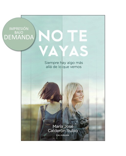 NO TE VAYAS: Siempre hay algo más allá de lo que vemos (Capa mole) 1