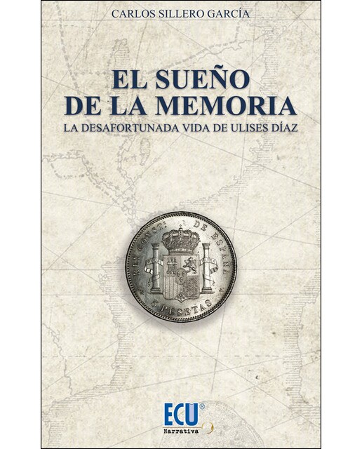 Imagen 0 de El sueño de la memoria: La desafortunada vida de Ulises Díaz (Tapa blanda)