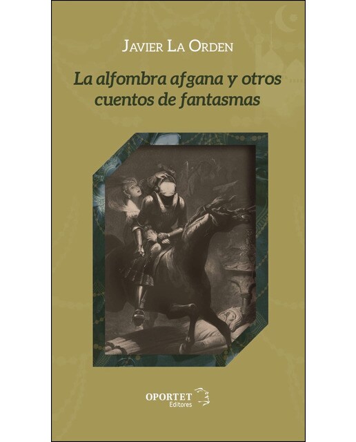 Imagen 0 de La alfombra afgana y otros cuentos de fantasmas (Tapa blanda)
