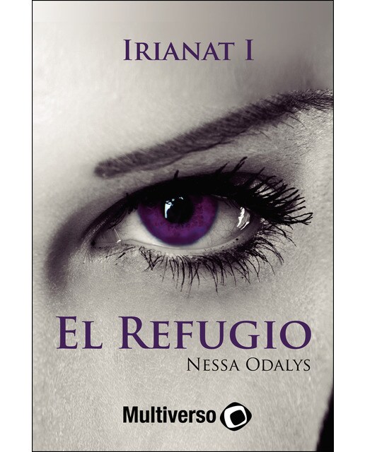 Irianat I. El Refugio
