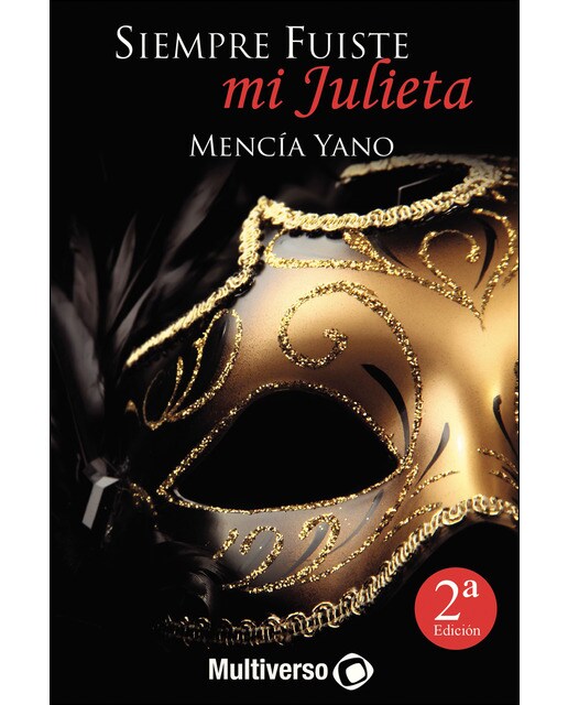 Siempre fuiste mi Julieta 1