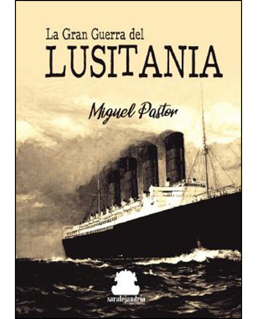 La gran guerra del lusitania(Tapa blanda) 1
