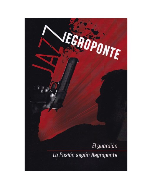 El guardián - la pasión según negroponte