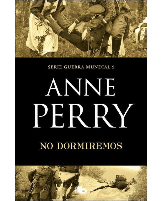 No dormiremos (Primera Guerra Mundial 5) (Capa mole) 1