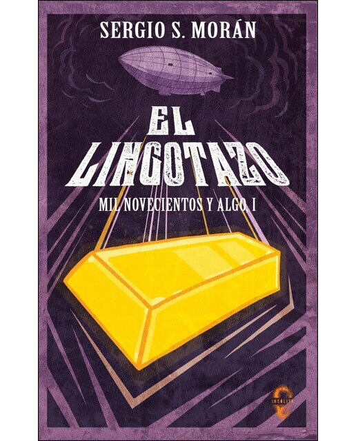 Imagen 0 de El lingotazo (Tapa blanda)