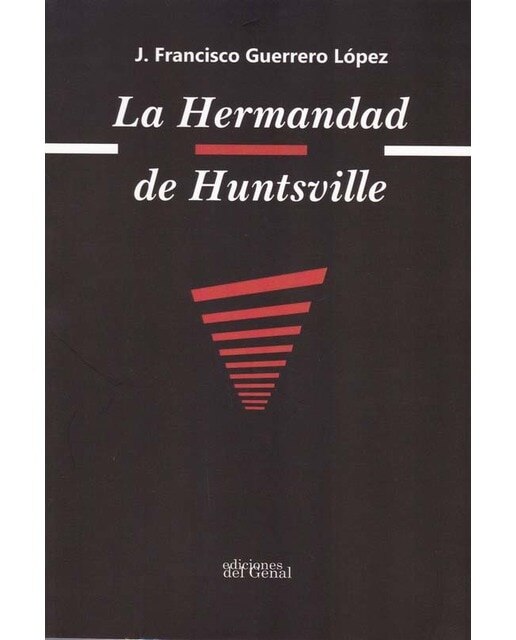 Imagen 0 de La hermandad de huntsville (Tapa blanda)