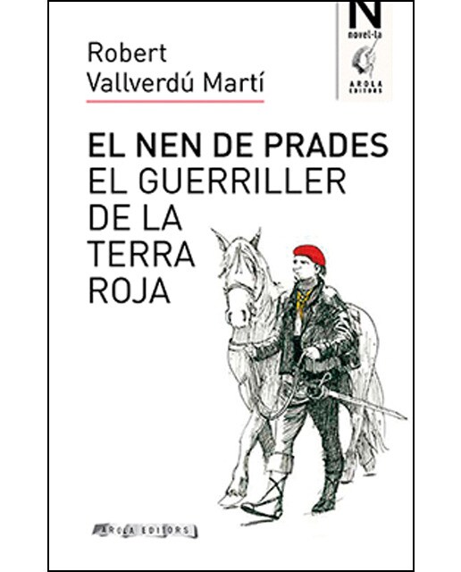 Imagem 0 de El nen de Prades, El guerriller de la terra roja