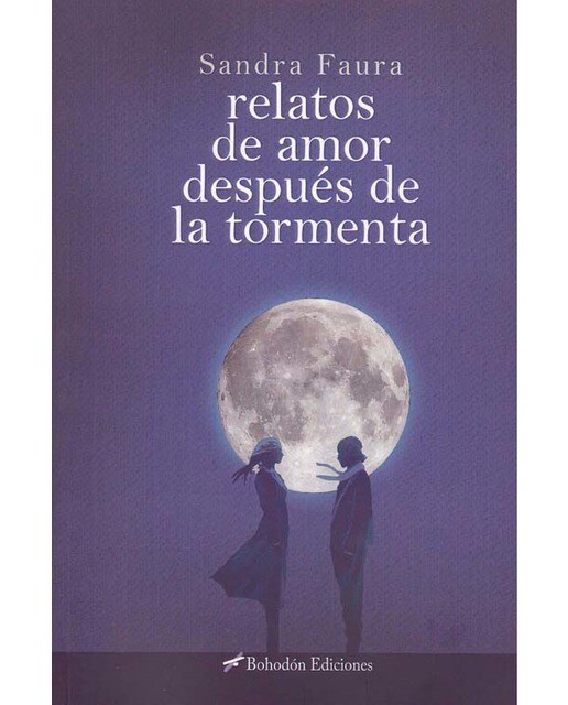 Relatos De Amor Después De La Tormenta 1