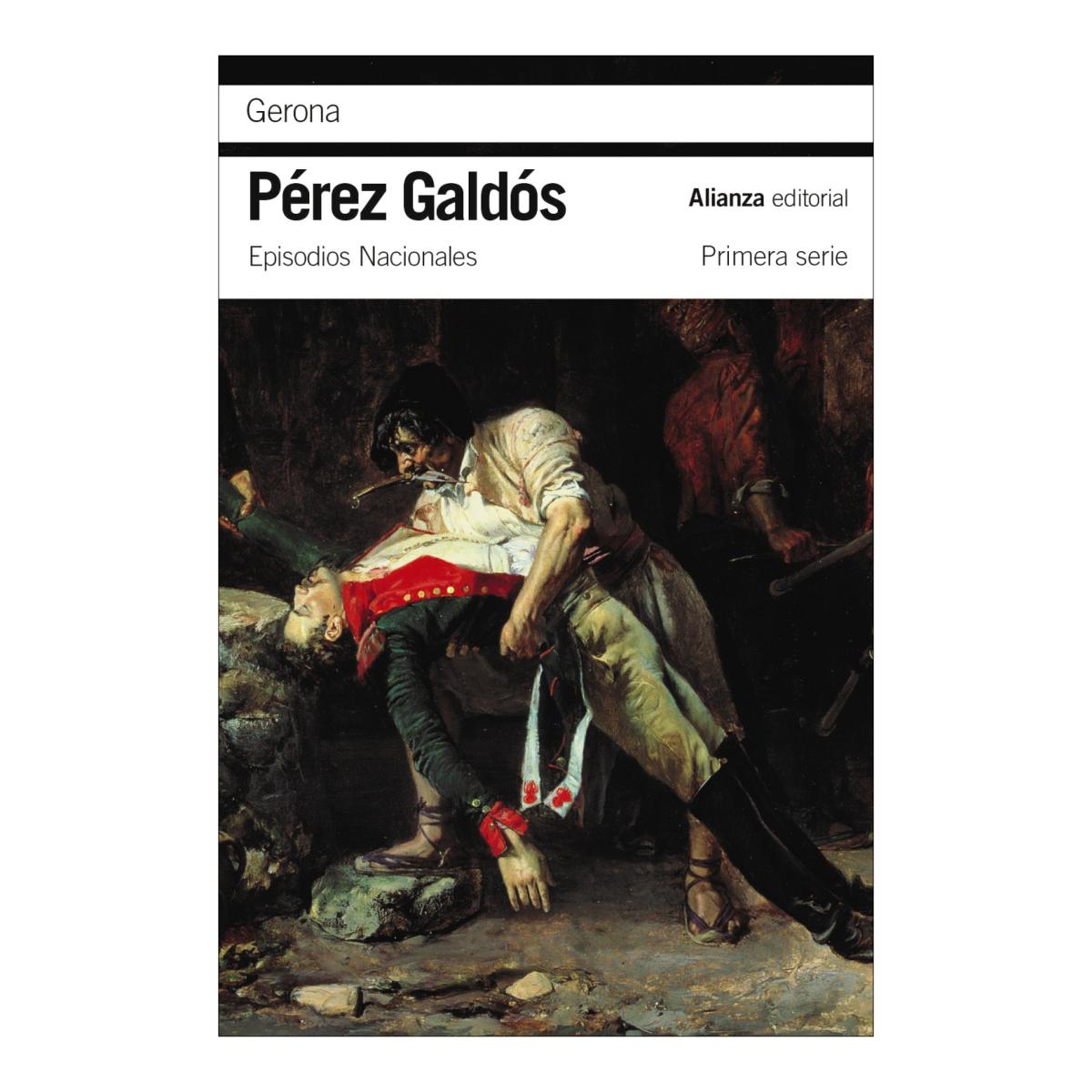 Imagen 1 de Gerona: Episodios Nacionales, 7/Primera serie  (Tapa blanda)