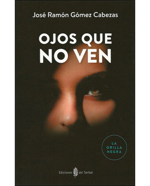 Imagen 0 de Ojos que no ven
