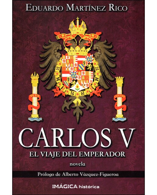 Carlos V. El viaje del emperador (Capa mole) 1