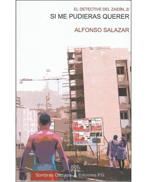 Imagem 0 de Si me pudieras querer: El detective del zadín 2(Tapa blanda)