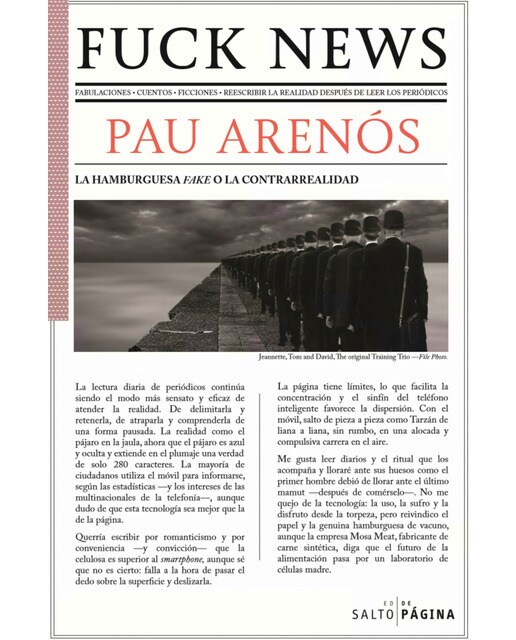 Imagen 0 de Fuck news: Fabulaciones, cuentos, ficciones, reescribir la realidad de leer los periódicos (Tapa blanda)