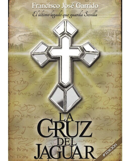 Imagen 0 de La cruz del jaguar (cuarta edición) (Tapa blanda)