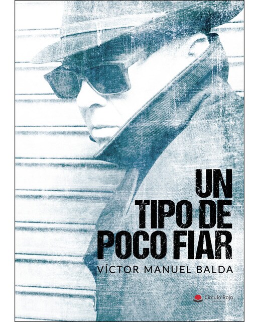 Un Tipo De Poco Fiar 1