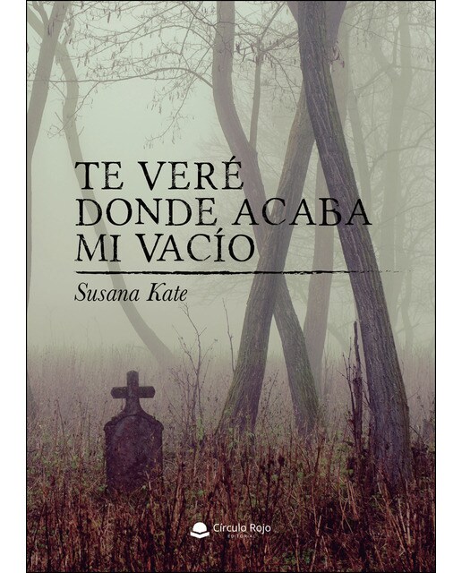 Imagen 0 de Te veré donde acaba mi vacío (Tapa blanda)