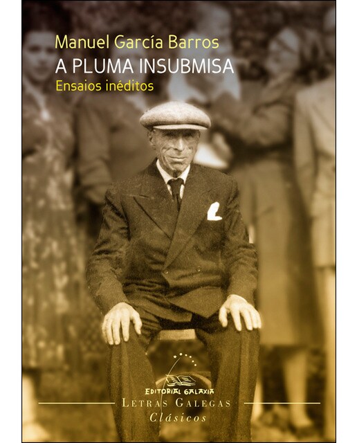 Pluma insubmisa, a. Ensaios ineditos(Tapa blanda) 1