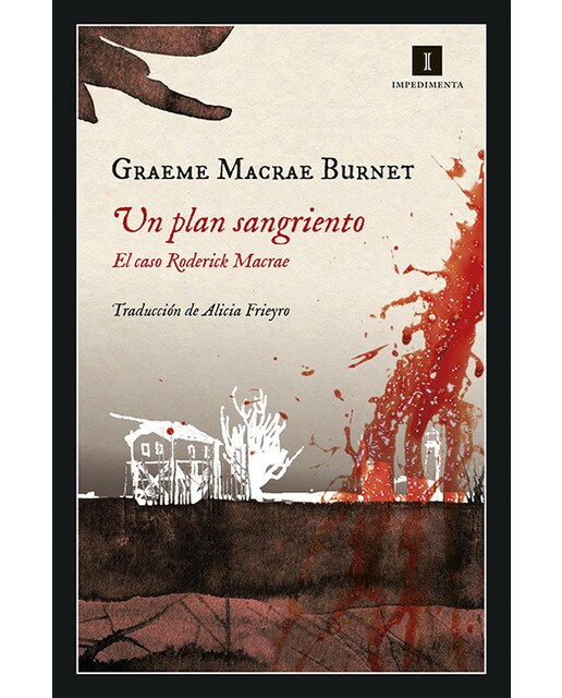Imagen 0 de Un plan sangriento: El caso Roderick Macrae  (Tapa blanda con sobrecubierta)