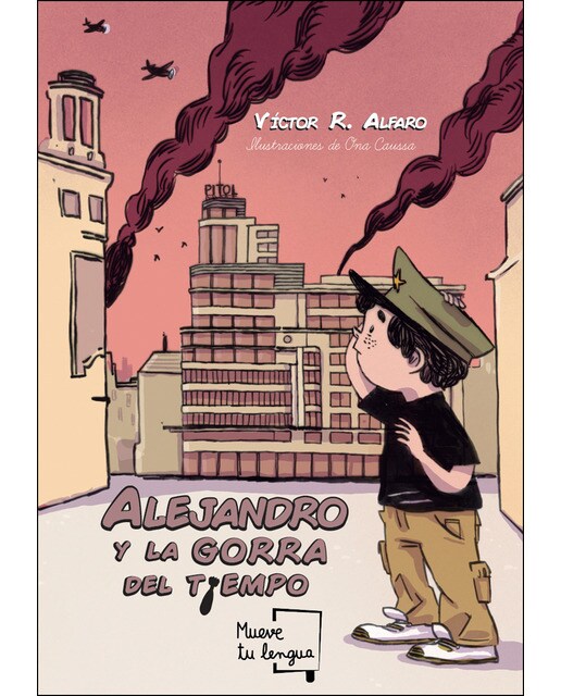 Imagen 0 de Alejandro y la gorra del tiempo (Tapa blanda)