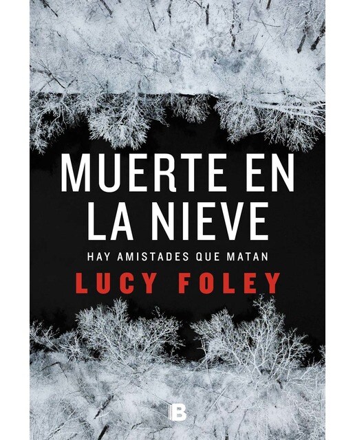 Imagen 0 de Muerte en la nieve: Hay amistades que matan (Tapa blanda)