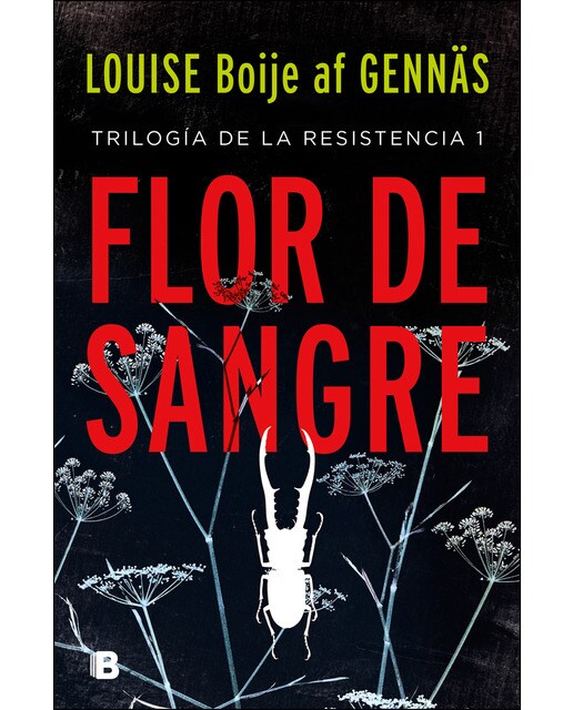 Flor de sangre (Trilogía de la Resistencia 1) (Capa mole) 1
