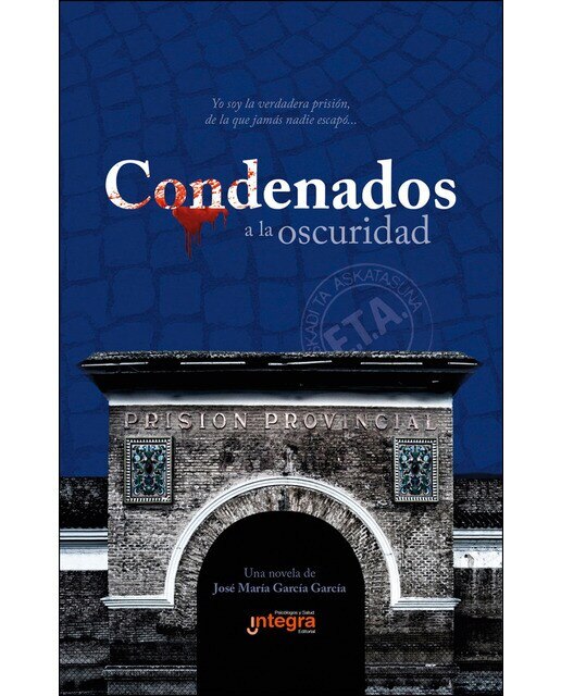 Imagen 0 de Condenados a la oscuridad (Tapa blanda)
