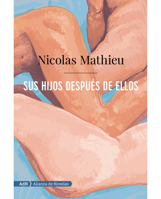Imagen 0 de Sus hijos después de ellos (AdN)  (Tapa blanda Tapa blanda con solapas)