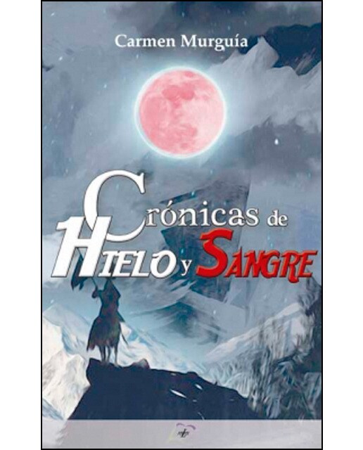 Imagen 0 de Crónicas de hielo y sangre (Tapa blanda)