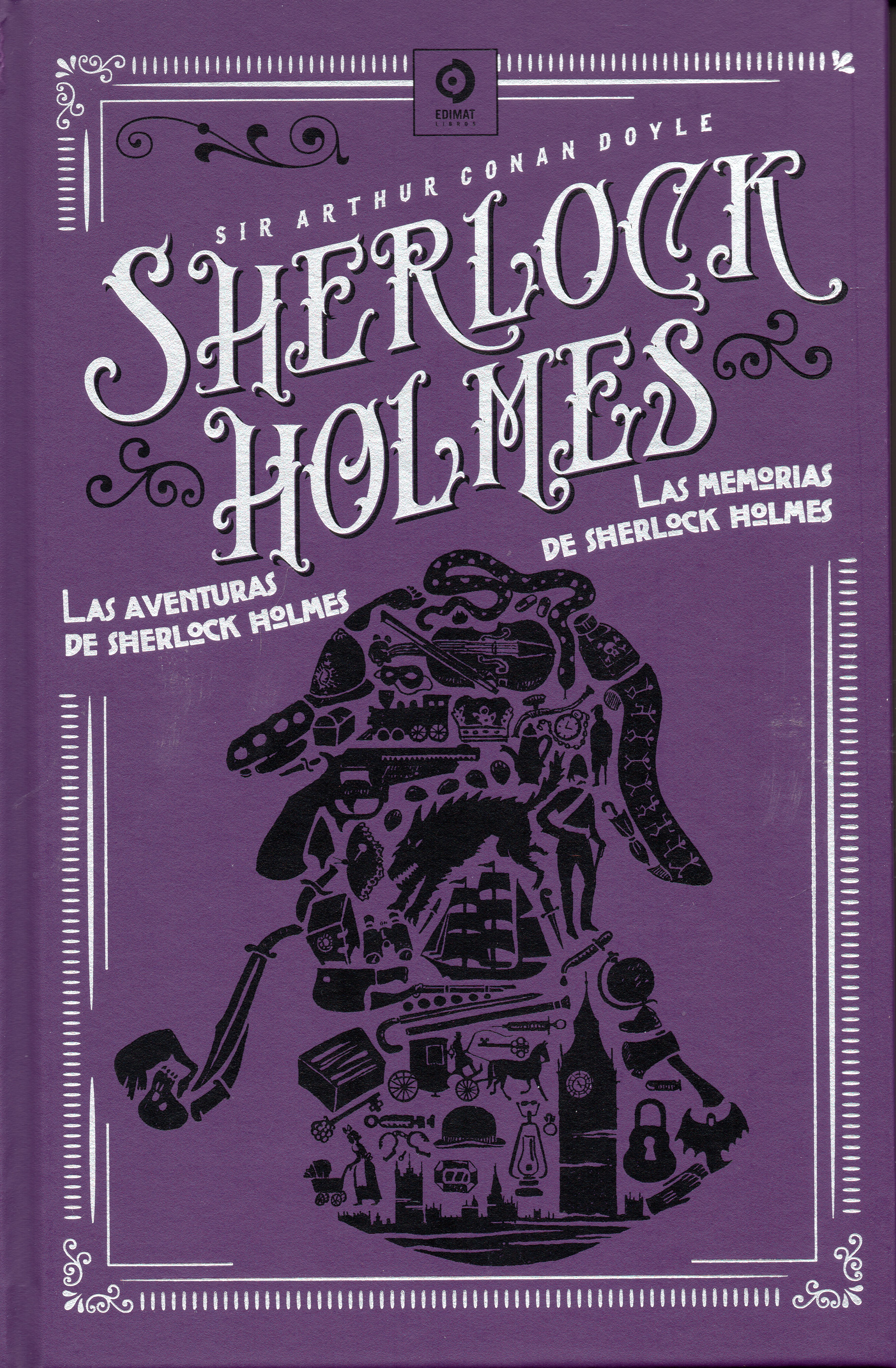 LAS AVENTURAS DE SHERLOCK HOLMES / LAS MEMORIAS DE SHERLOCK HOLMES (Capa dura) 1