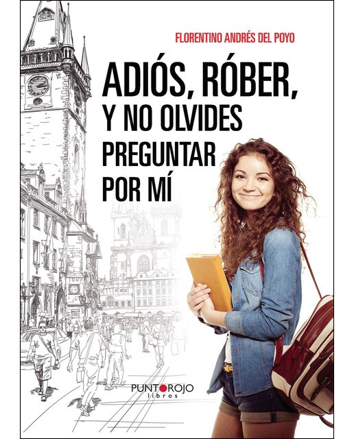 Adiós, Róber, y no olvides preguntar por mí 1
