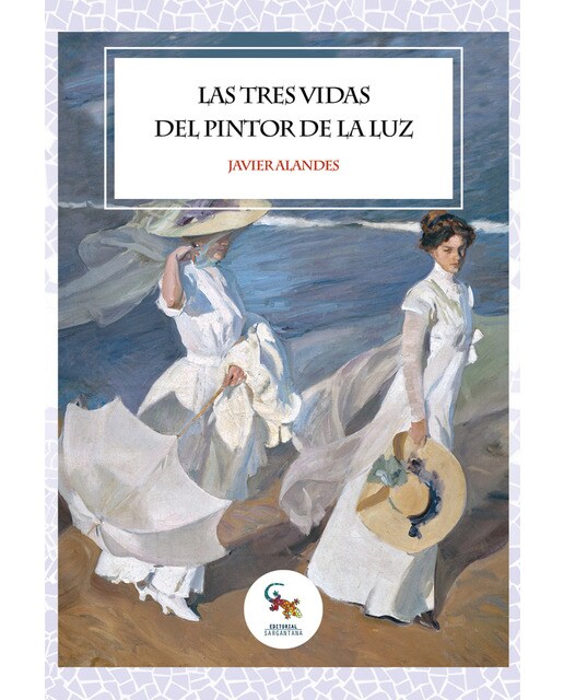 Imagem 0 de Las tres vidas del pintor de la luz(Tapa blanda)