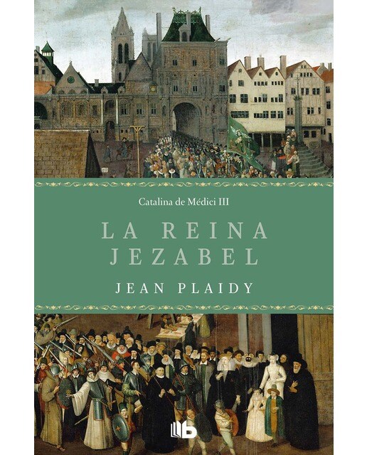 La reina Jezabel (Trilogía de los Médici 3) (Bolso) (Capa mole) 1