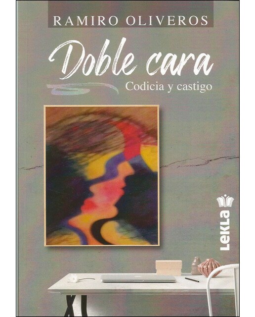 Imagen 0 de Doble cara: Codicia y castigo (Tapa blanda)