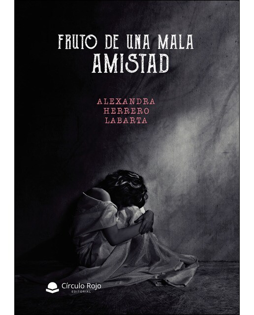 Fruto de una mala amistad(Tapa blanda) 1