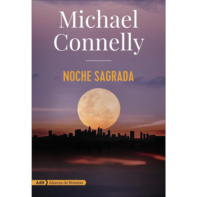 Imagen 0 de Noche sagrada (Harry Bosch y Renée Ballard)  (Tapa blanda con solapas)