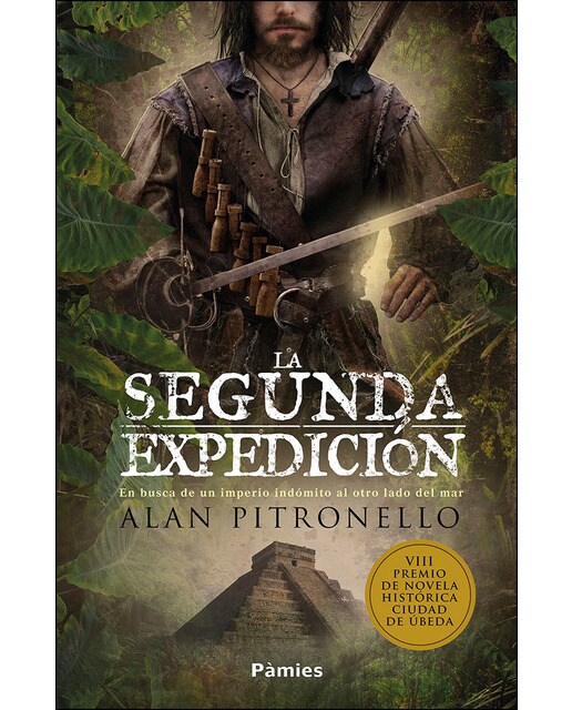 La segunda expedición: En busca de un imperio indómito al otro lado del mar (Capa mole com abas) 1