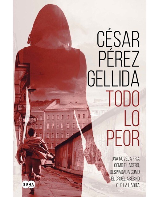 Imagen 0 de Todo lo peor (Tapa blanda)