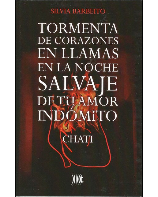 Imagen 0 de Tormenta de corazones en llamas en la noche salvaje de tu corazón indómito (chati) (Tapa blanda)