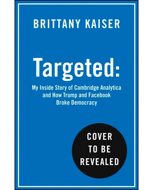 Imagem 0 de Targeted: my inside story of cambridge analytica a