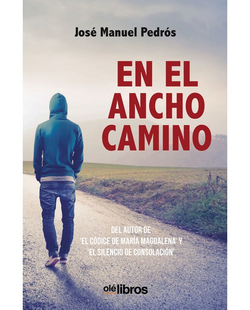 Imagen 0 de En el ancho camino: Los últimos años del franquismo desde la perspectiva de un estudiante universitario
