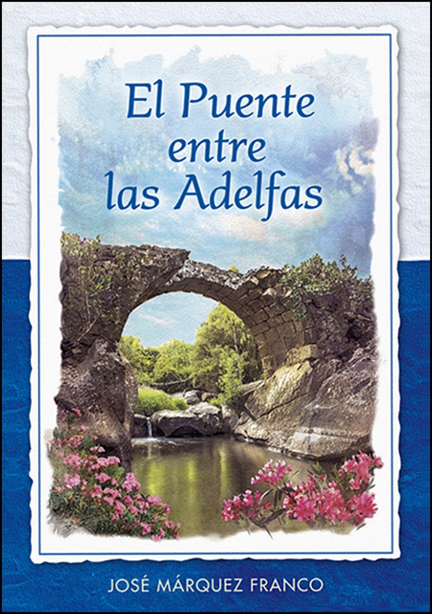 El puente entre las adelfas(Tapa blanda) 1