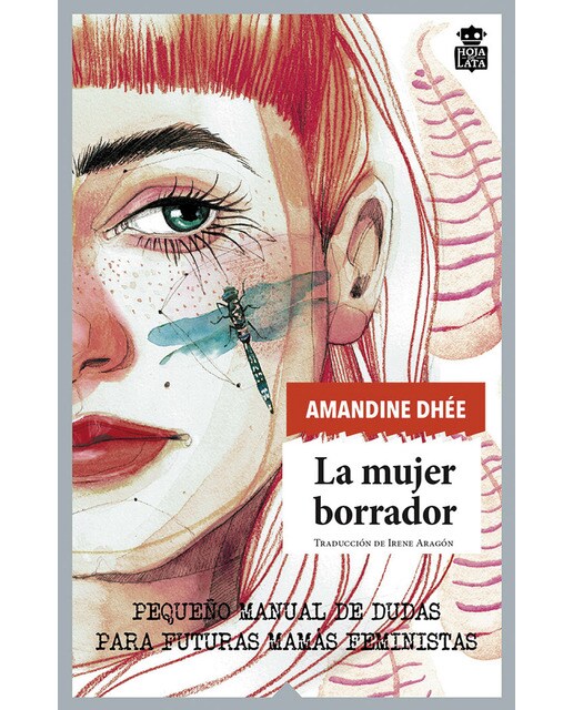 Imagen 0 de La mujer borrador: Pequeño manual de dudas para futuras mamás feministas (Tapa blanda)
