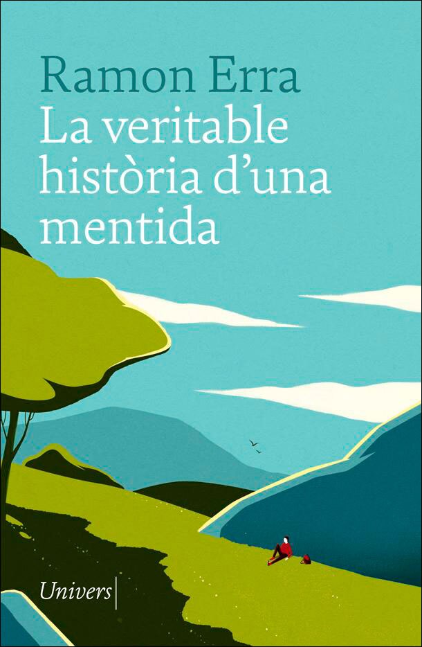 Imagen 0 de La veritable història d'una mentida (Tapa blanda)