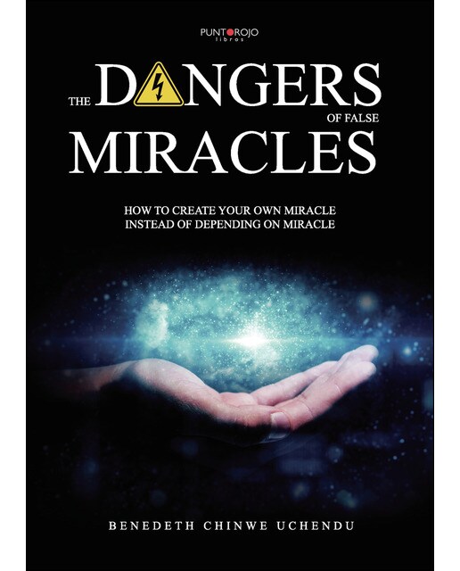 The dangers of false miracles(Tapa blanda) 1