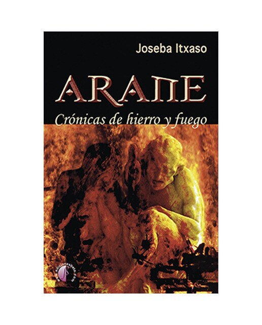 Imagem 0 de Arane. Crónicas de hierro y fuego(Tapa blanda)