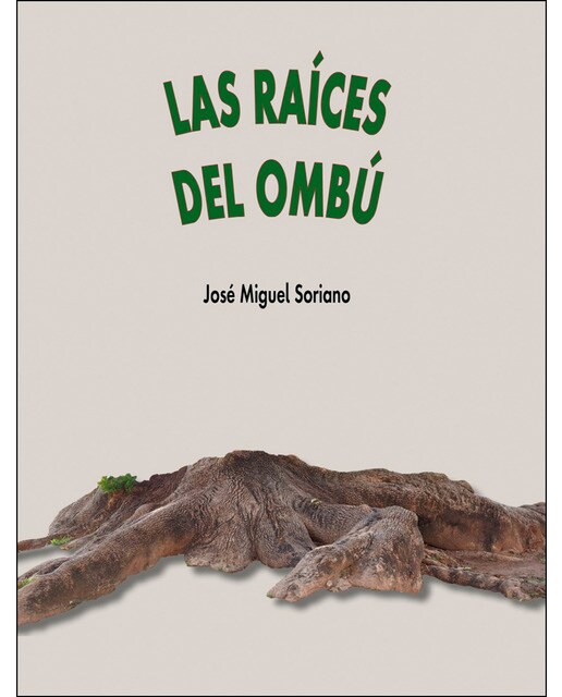 Imagem 0 de Las raices del Ombu (Capa mole)