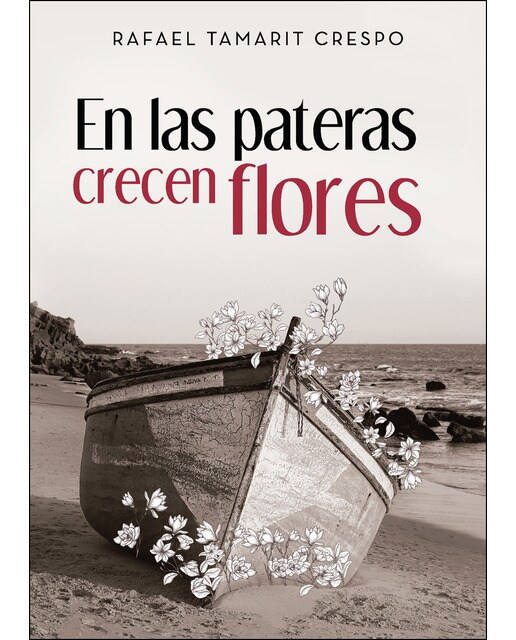 Imagen 0 de En las pateras crecen flores (Tapa blanda)