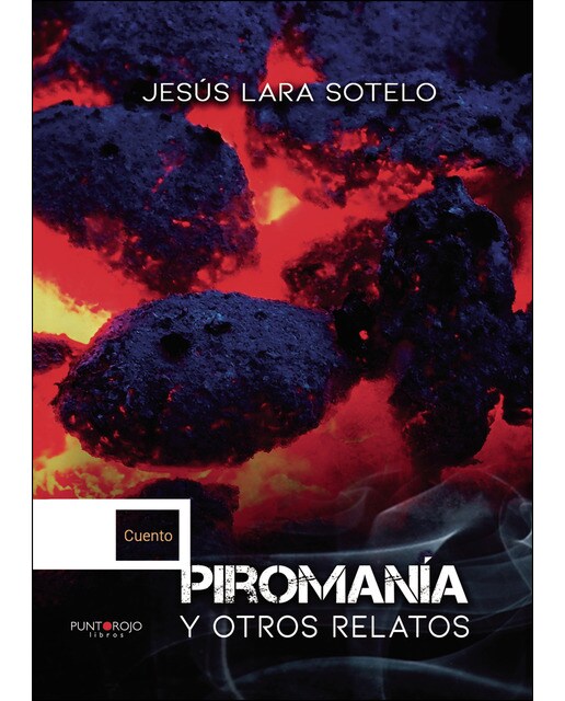 Piromanía y otros relatos(Tapa blanda) 1