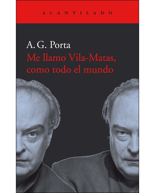 Imagen 0 de Me llamo vila-matas, como todo el mundo